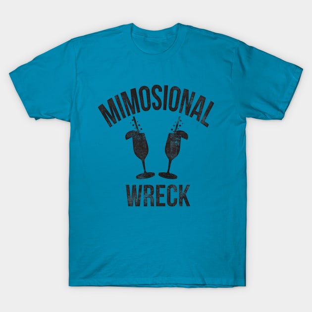Mimosional Wreck T-Shirt by Camp Happy Hour